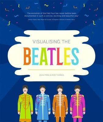 Visualising the Beatles - John Pring,Rob Thomas - cover