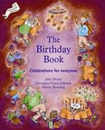 Birthday Book: Celebrations for Everyone