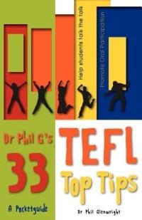 Dr Phil G's 33 Top TEFL Tips - Phil Glenwright - cover