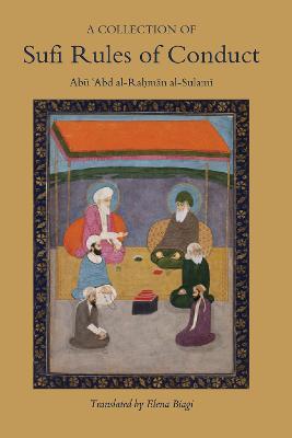 A Collection of Sufi Rules of Conduct - Abu 'Abd al-Rahman al-Sulami - cover