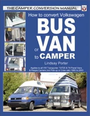 How to Convert Volkswagen Bus or Van to Camper - Lindsay Porter - cover