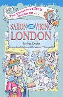 The Timetravellers Guide to Saxon London - Joshua Doder - cover