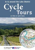 Cycle Tours in & Around the Lake District: 20 Rides on Quiet Lanes