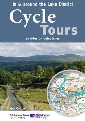 Cycle Tours in & Around the Lake District: 20 Rides on Quiet Lanes - Nick Cotton - cover