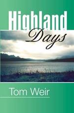 Highland Days: Early Camps and Climbs in Scotland
