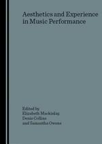 Aesthetics and Experience in Music Performance