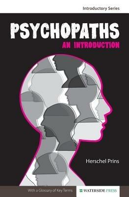 Psychopaths: An Introduction - Herschel Prins - cover