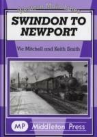 Swindon to Newport: Featuring the Severn Tunnel