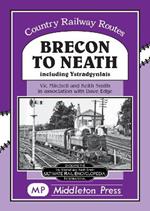 Brecon to Neath: Including Ystradgynlais