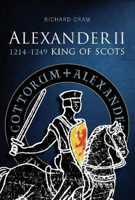 Ibs Alexander II: King of Scots 1214-1249