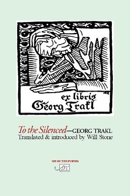 To the Silenced - Georg Trakl - cover