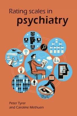 Rating Scales in Psychiatry - Peter Tyrer,Caroline Methuen - cover