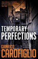 Temporary Perfections - Gianrico Carofiglio - cover