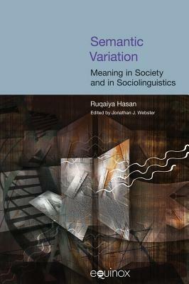 Semantic Variation: Meaning in Society - Jonathan J. Webster - cover