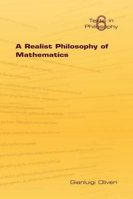 A Realist Philosophy of Mathematics - Gianluigi Oliveri - cover