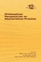 Philosophical Perspectives on Mathematical Practice - cover