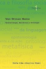 Van Orman Quine: Epistemologia, Semantica E Ontologia