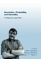 Heuristics, Probability and Causality. A Tribute to Judea Pearl - cover