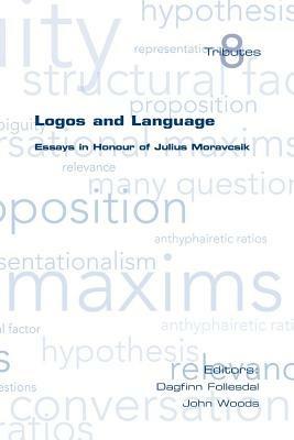 Logos and Language: Essays in Honour of Julius Moravcsik - cover