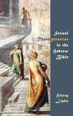 Sexual Transgression in the Hebrew Bible