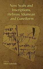 New Seals and Inscriptions, Hebrew, Idumean and Cuneiform