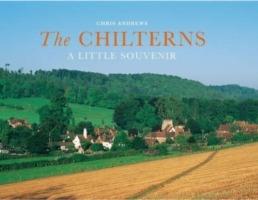 The Chilterns: A Little Souvenir - Chris Andrews,Colin Nutt - cover