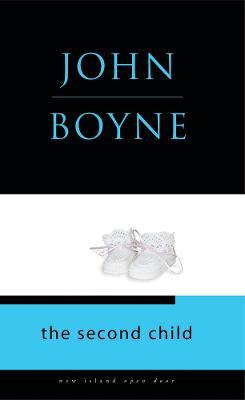 The Second Child - John Boyne - cover