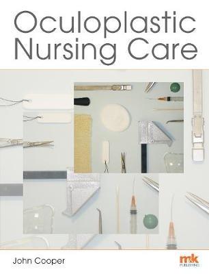 Oculoplastic Nursing Care: Key concepts - cover