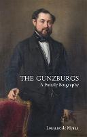 The Gunzburgs: A Family Biography - Lorraine de Meaux - cover