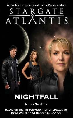 Stargate Atlantis: Nightfall - James Swallow - cover