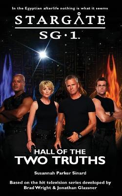 STARGATE SG-1 Hall of the Two Truths - Susannah Parker Sinard - cover