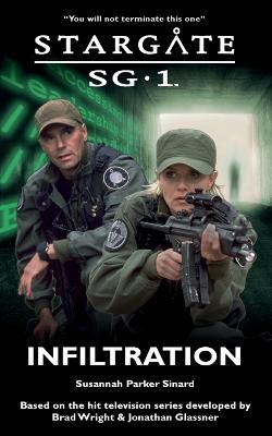 STARGATE SG-1 Infiltration - Susannah Parker Sinard - cover