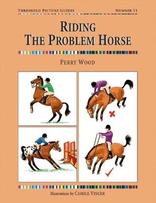 Riding the Problem Horse - Perry Wood - cover