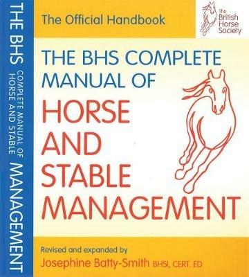 BHS Complete Manual of Horse and Stable Management - The British Horse Society - cover