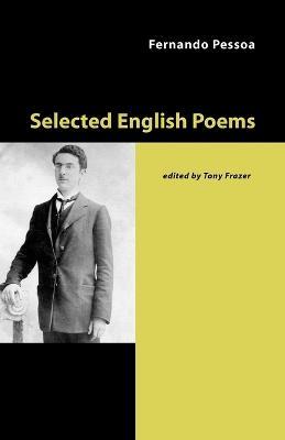 Selected English Poems - Fernando Pessoa - cover