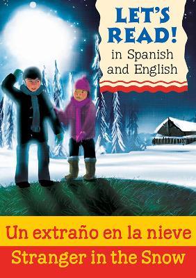 Stranger in the Snow/Un extrano en la nieve - Lynne Benton - cover