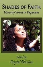 Shades of Faith: Minority Voices in Paganism
