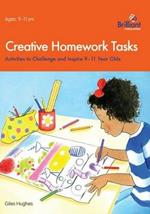 Creative Homework Tasks: Activities to Challenge and Inspire 9-11 Year Olds