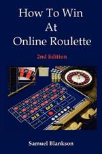 How to Win at Online Roulette