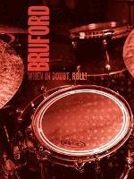 When In Doubt, Roll! - Bill Bruford - cover