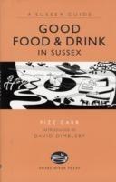 Good Food and Drink in Sussex - Fizz Carr - cover