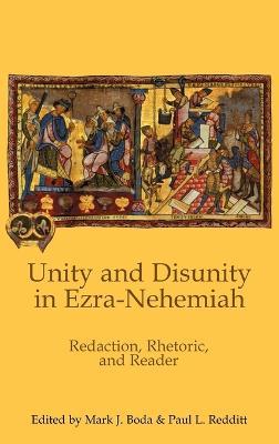 Unity and Disunity in Ezra-Nehemiah: Redaction, Rhetoric, and Reader - cover