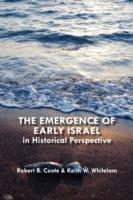 The Emergence of Early Israel in Historical Perspective