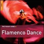 The Rough Guide to Flamenco Dance (Special Edition)
