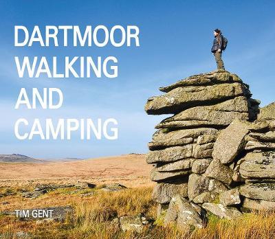 Dartmoor Walking and Camping - Tim Gent - cover