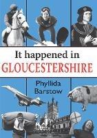 It Happened in Gloucestershire