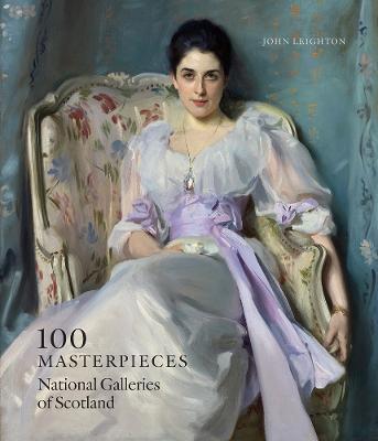 100 Masterpieces: National Galleries of Scotland - John Leighton - cover