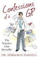 Confessions of a GP - Benjamin Daniels - cover