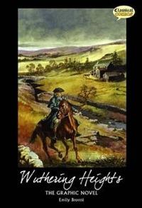 Wuthering Heights the Graphic Novel Quick Text - Emily Bronte - cover