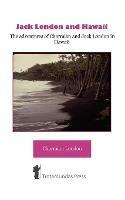 Jack London and Hawaii: The Adventures of Charmian and Jack London in Hawaii - Charmian London - cover